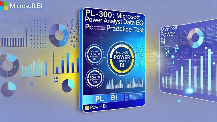 PL-300 Power BI Data Analyst: Ultimate MCQ Practice Guide